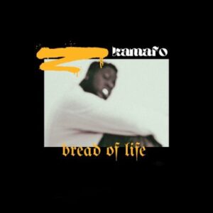 Kamafo – Bread Of Life Mp3 Download