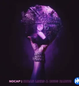 NoCap – Drug Habits Mp3 Download