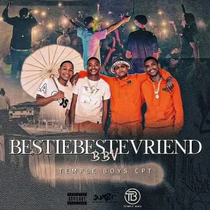Temple Boys Cpt – BBV (BestieBesteVriend) Mp3 Download