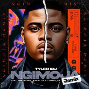 Tyler ICU, Sweetsher, Khanyisa, Tumelo_za – NGIMOJA (Remix) Mp3 Download