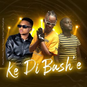 Playboi Picasso, Flex Deejay & Stay C Ft. Pretty Cute SA – Ke Di Bash’e