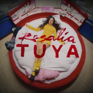 Rosalía – TUYA