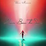 Tatiana Manaois – Never Been The Same