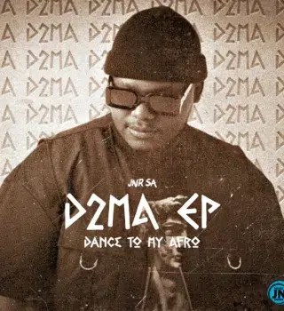 Jnr SA – D2MA Mp3 Download
