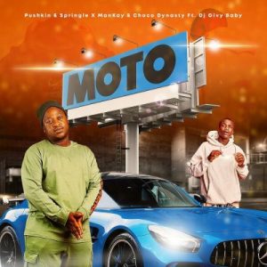 Pushkin RSA, Springle & Mankay & Choco Dynasty – Moto ft DJ Givy Baby Mp3 Download