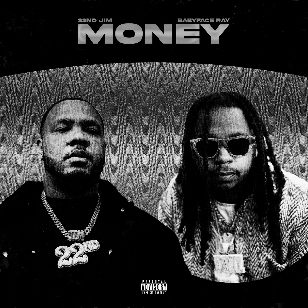 22nd Jim Ft. Babyface Ray – Money Mp3 Download