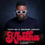 Coco SA – Khetha ft. George Lesley, Russell Zuma & Dearson