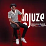Injuze – Ngalivusa Ikhaya