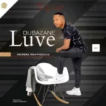 Luve Dubazane – Amacala