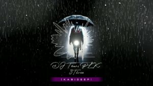 DJ Tears PLK – 3Three (KasiDeep)