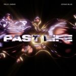 Felix Jaehn Ft. Jonas Blue – Past Life