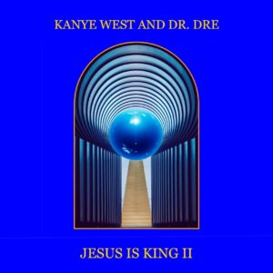 Kanye West & Dr. Dre – Follow God
