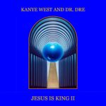 Kanye West & Dr. Dre – God Is