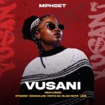 Mphoet – Vusani