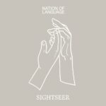 Nation of Language – Sightseer