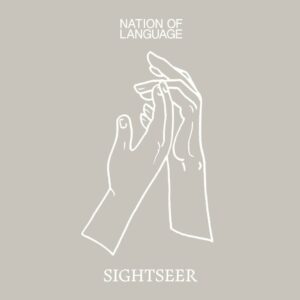 Nation of Language – Sightseer