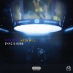 Rick Ross Ft. Meek Mill – SHAQ & KOBE