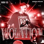 Rowdy Racks – ViolationMP3: Rowdy Racks – Violation