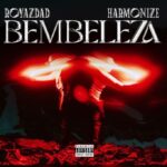 Royazdad Ft. Harmonize – Bembeleza