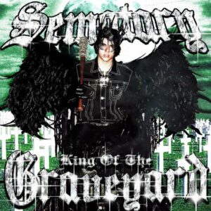 Sematary – King Of The Graveyard