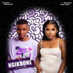 Tycoon & Mashudu Ft. Zee_Nhle, Man Dee – Ngikbone