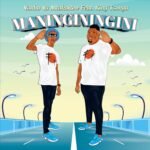 Vanhu Va MtakaRoW Ft. King Tsonga – Maninginingini