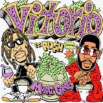 Vitorio Ft. RU$H – Muscat Grapes