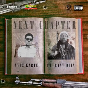 Vybz Kartel Ft. Rast Dias – Next Chapter