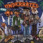 Zoe Osama, Snoop Dogg & E-40 Ft. MoneySign Suede – Underrated (Remix)