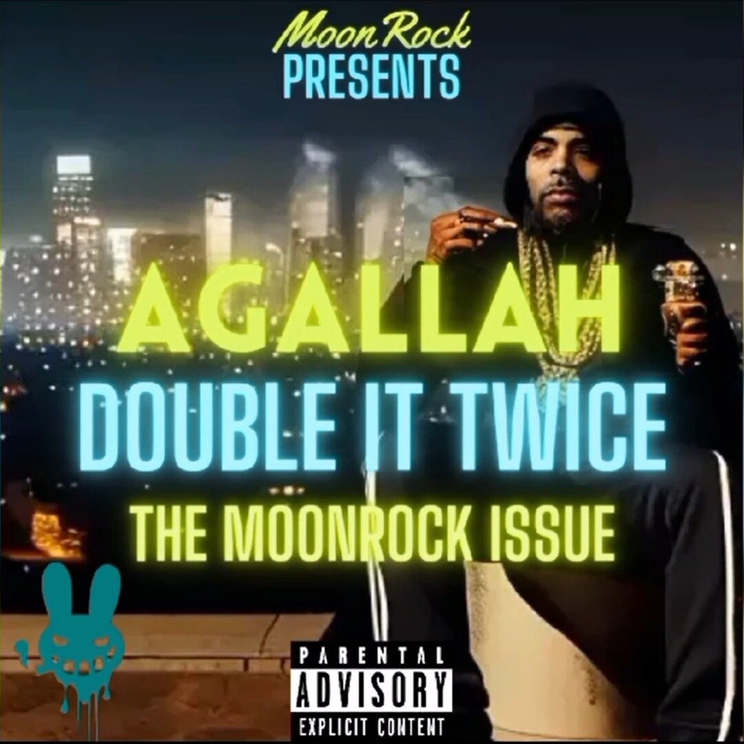 Agallah Don Bishop – Double It Twice & Moonrock Issue Mp3 Download