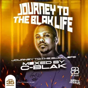 C-Blak – Journey To The Blak Life 035 Mix Mp3 Download