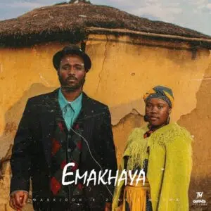 Daskidoh & Zinhle Motha – Emakhaya Mp3 Download