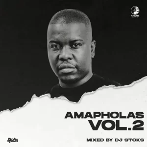 Dj Stoks – Amapholas Mix Vol 2 Mp3 Download