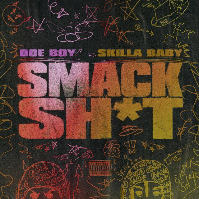 Doe Boy Ft. Skilla Baby – Smack Sh*t Mp3 Download