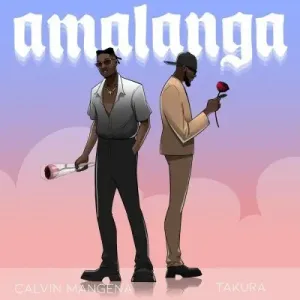 MP: Calvin Mangena – Amalanga ft Takura Mp3 Download