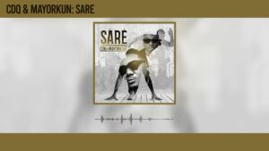CDQ Ft. Mayorkun – Sare