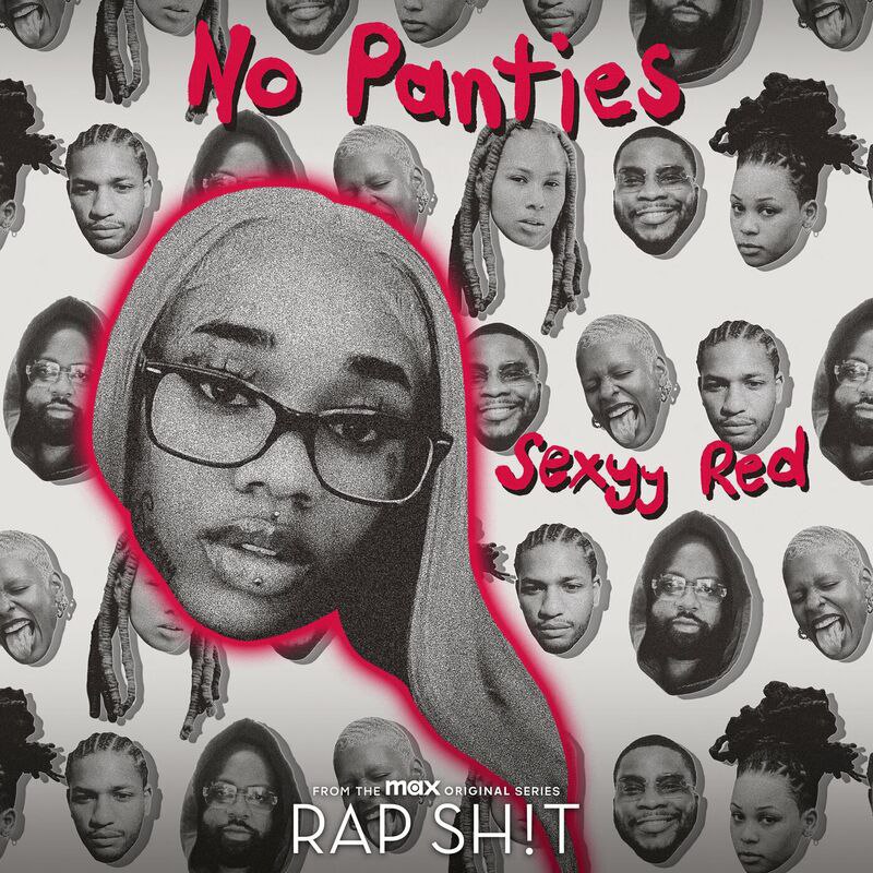 Raedio Ft. Sexyy Red – No Panties (From Rap Sh!t S2: The Mixtape) Mp3 Download