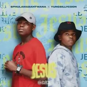 Sphulawabantwana & Yungsillycoon – Lord Jesus Mp3 Download