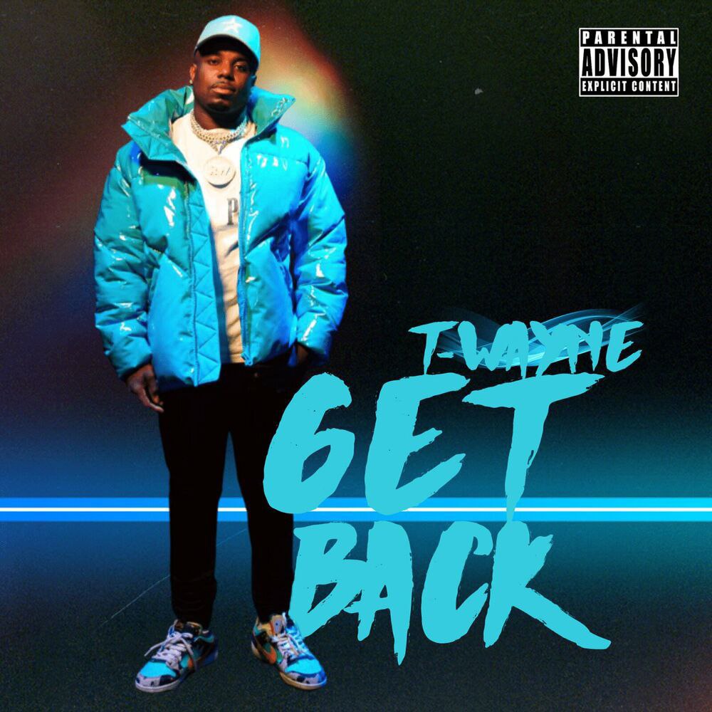 T-Wayne – Get Back Mp3 Download