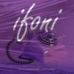 Inkosi yamagcokama Ft. Blaq Diamond – Ifoni