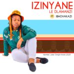 Izinyane ledlamanzi Ft. Ibhovakazi – Hamba Juba
