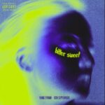 Yung Tyran Ft. Ben September – Bittersweet