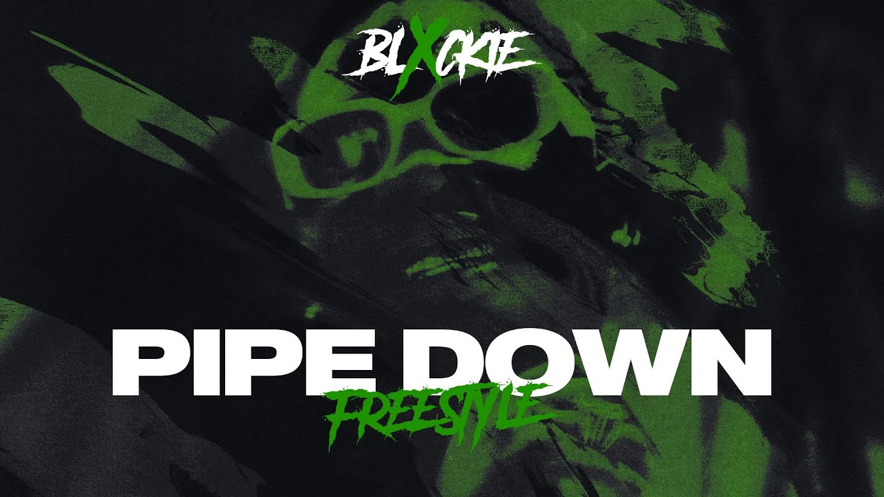 Blxckie – Pipe Down (Freestyle) Mp3 Download