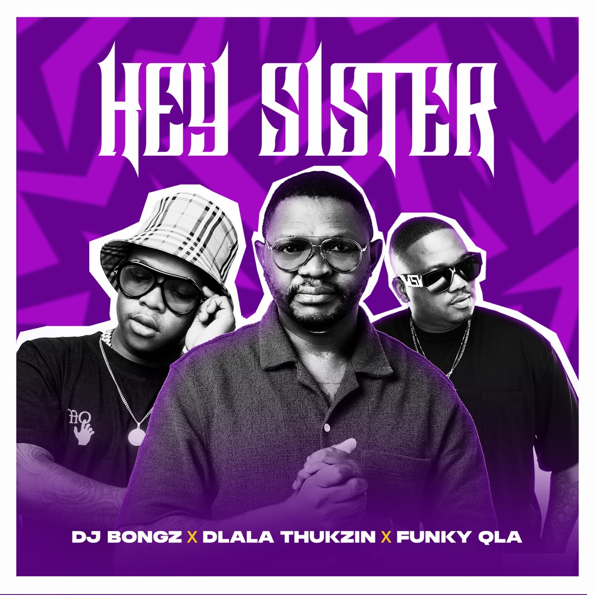 DJ Bongz Ft. Dlala Thukzin & Funky Qla – Hey Sister Mp3 Download