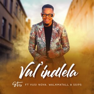 Stu – Vul’indlela ft. Vusi Nova, WakMa Tall & Ssips Mp3 Download