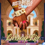 Busta Rhymes – LUXURY LIFE Ft. Coi Leray