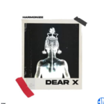 Harmonize – Dear X