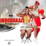 Indodakazi yeNdidane – INDIDANE TRIBUTE