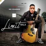 LIMIT NALA – Ufakazi Uwe