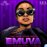 Lady Amar – Emuva Ft. Starr Healer, Murumba Pitch & T-Man SA